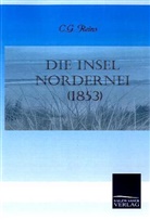 C G Reins, C. G. Reins - Die Insel Nordernei (1853)