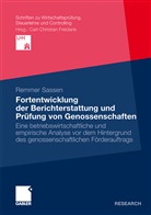 Remmer Sassen - Fortentwicklung der Berichterstattung und Prüfung von Genossenschaften
