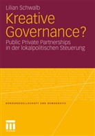 Lilian Schwalb - Kreative Governance?