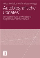Helg Pelizäus-Hoffmeister, Helga Pelizäus-Hoffmeister - Autobiografische Updates