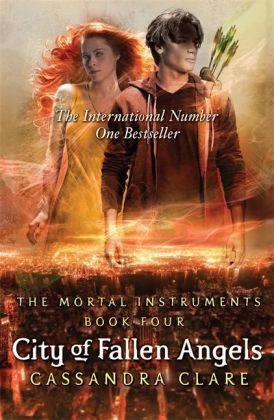 Cassandra Clare - City of Fallen Angels - The Mortal Instruments: Book 4