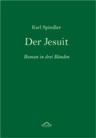 Michael M Schardt, Michael M. Schardt, Karl Spindler, Michae M Schardt, Michael M Schardt, Michael M Schardt... - Der Jesuit