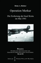 Heinz A. Richter - Operation Merkur