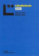 Michael Auer, Johan Löhn, Johann Löhn - LöhnMethode: Zielen 