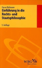 Hasso Hofmann - Einführung in die Rechts- und Staatsphilosophie