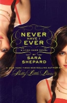 Sara Shepard - Never Have I Ever