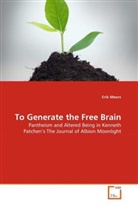 Erik Mears - To Generate the Free Brain