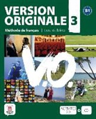 Monique Denyer - Version originale 3 : B1, méthode de français, livre de l'élève
