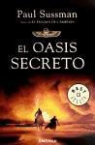 Paul Sussman - El oasis secreto
