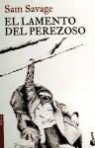 Sam Savage - El lamento del perezoso