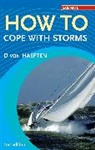Dietrich von Haeften, Dietrich Von Haeften, Dietrich VonHaeften - How to Cope with Storms