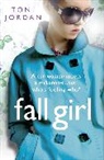 Toni Jordan, Jordan Toni - Fall Girl