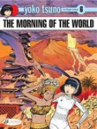 Roger Leloup, Roroger LeLoup, LELOUP ROGER, Roger Leloup - YOKO TSUNO T 6 THE MORNING OF THE WORLD
