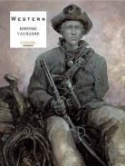 Jean Van Hamme, Grzegorz Rosinski, ROSINSKI VAN HAMME, VAN HAMME, Jean Van Hamme, VAN HAMME ROSINSKI... - WESTERN