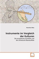 Shanshan Miao - Instrumente im Vergleich der Kulturen