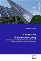 Matthias Schmidt - Dezentrale Energieversorgung