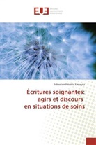 Sébastien Frédéric Empeyta, Empeyta-S - Ecritures soignantes: agirs et