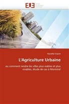 Mariella Eripret, Eripret-M - L agriculture urbaine