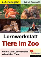 Gabriela Rosenwald - Lernwerkstatt Tiere im Zoo