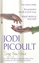 Jodi Picoult - Sing You Home