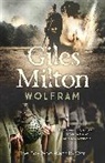 Giles Milton - Wolfram