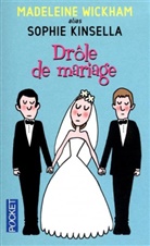 Madeleine Wickham - Drôle de mariage