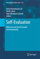 Hans Bernhard Schmid, Anita Konzelmann Ziv, Keit Lehrer, Keith Lehrer, Hans Bernhard Schmid, Hans-Bernhard Schmid - Self-Evaluation