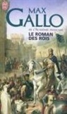 Max Gallo - Le roman des rois : les grands Capétiens