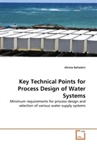 Alireza Bahadori - Key Technical Points for Process Design of Water Systems