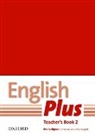 Sheila Dignen, Diana Pye, Peter Redpath, Emma Watkins, Ben Wetz - English Plus 2 Teacher Book with Photocopiable Resources