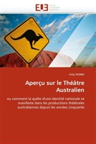 Vicky Robini, Robini-V - Apercu sur le theatre australien