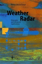 Pete Meischner, Peter Meischner - Weather Radar