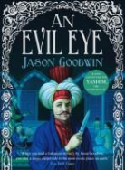 Jason Goodwin - An Evil Eye