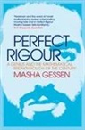 Masha Gessen - Perfect Rigour