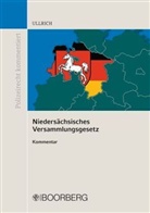 Norbert Ullrich, Norbert (Prof. Dr.) Ullrich - Niedersächsisches Versammlungsgesetz (NVersG), Kommentar