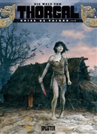 Giulio De Vita, Devita, Giulio DeVita, Sent, Yve Sente, Yves Sente... - Die Welt von Thorgal Kriss de Valnor - Bd.1: Die Welten von Thorgal - Kriss de Valnor