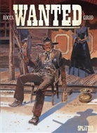 Thierry Girod, Rocc, Rocca, Simon Rocca - Wanted - Bd.3: Wanted - Der Sheriff der gesetzlosen Stadt