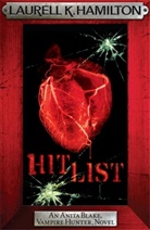 Laurell K Hamilton, Laurell K. Hamilton, Laurell K. Hamilton - Hit List