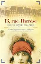 Elena Mauli Shapiro, Elena Mauli Shapiro, Shapiro Elena Mauli - 13, rue Thérèse