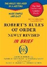 Thomas Balch, Thomas J. Balch, William J. Evans, Shmuel Gerber, Daniel Honemann, Daniel H. Honemann... - Robert''s Rules of Order Newly Revised in Brief, 2nd Edition