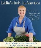 Lidia Matticchio Bastianich, Lidia Matticchio Bastianich Manuali Bastianich, Lidia Matticchio Manuali Bastianich, Lidia Matticchio/ Manuali Bastianich, Bastianich Manuali, Tanya Bastianich Manuali... - Lidia's Italy in America
