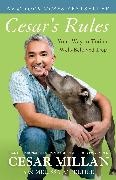 Cesar Millan, Cesar/ Peltier Millan, Melissa Jo Peltier - Cesar's Rules Your Way to Train a Well-Behaved Dog