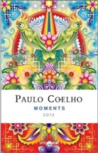 Paulo Coelho - Moments 2012 Coelho Agenda