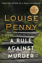 Louise Penny - A Rule Against Murder