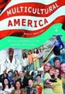 Ronald H. (EDT) Bayor, Ronald Bayor, Ronald H. Bayor - Multicultural America