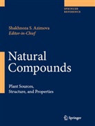 Shakhnoza S. Azimova, Shakhnoz S Azimova, Shakhnoza S Azimova, V. I. Vinogradova, V.I. Vinogradova, Valentina Vinogradova... - Natural Compounds, 6 Vols.