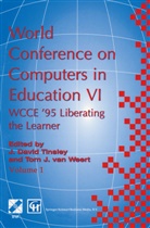 Ifip World Conference on Computers in Ed, J van Weert, J van Weert, D. Tinsley, Davi Tinsley, David Tinsley... - World Conference on Computers in Education VI