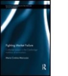 Maria Cristina Marcuzzo, Maria Cristina (University of Rome Marcuzzo, Marcuzzo Maria Cristina - Fighting Market Failure