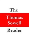 Thomas Sowell - The Thomas Sowell Reader
