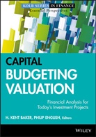 Baker, H Baker, H Kent Baker, H. Kent Baker, H. Kent (American University) English Baker, H. Kent English Baker... - CAPITAL BUDGETING VALUATION